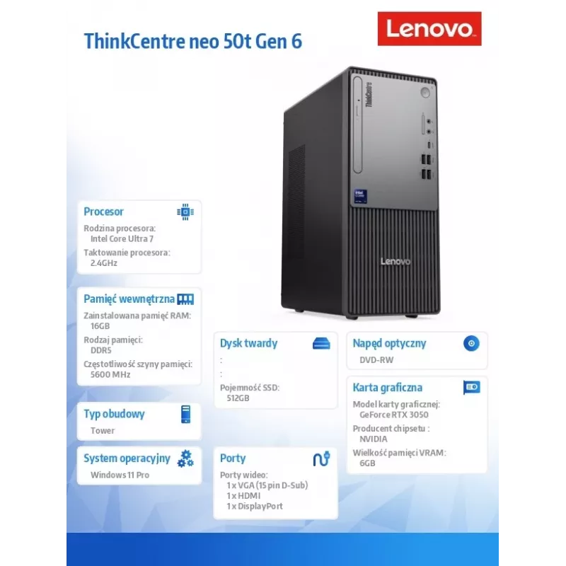 Computer ThinkCentre Neo 50t G6 TOWER 13BD003GPB W11Pro Ultra 7 265/16GB/512GB/RTX 3050 6GB/SCHWARZ/DVD/3J OS + 1J CI