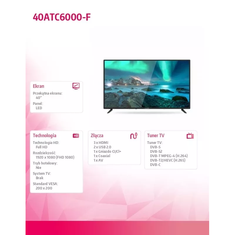 Allview 40ATC6000-F 40 (101 cm) Full HD TV Allview 40ATC6000-F 40 (101 cm) N/A FHD 1920 x 1080 DVB-C, DVB-T/T2, DVB-S/S2 Schwarz
