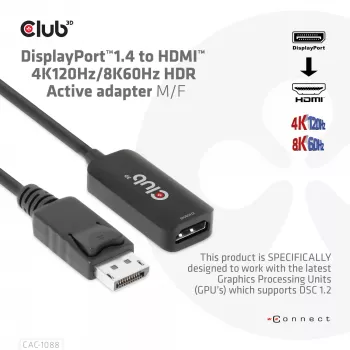 CLUB3D DisplayPort1.4 auf HDMI 4K120Hz/8K60Hz HDR aktiver Adapter M/W