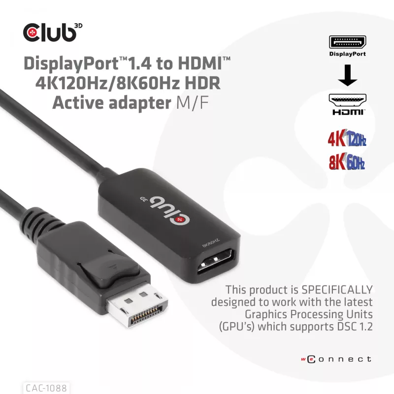 CLUB3D DisplayPort1.4 auf HDMI 4K120Hz/8K60Hz HDR aktiver Adapter M/W