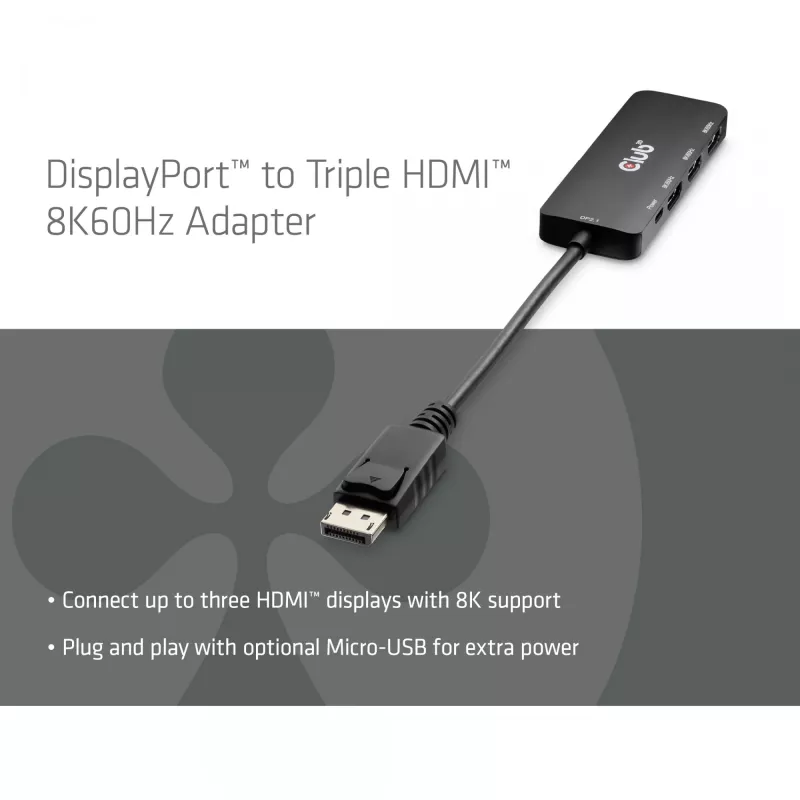 CLUB3D DisplayPort™ auf Triple HDMI™ 8K60Hz Hub, DisplayPort, HDMI, 2.1b/1.4a, 13,5 Mbit/s, 120 Hz, 3840 x 2160, 7680 x 4320