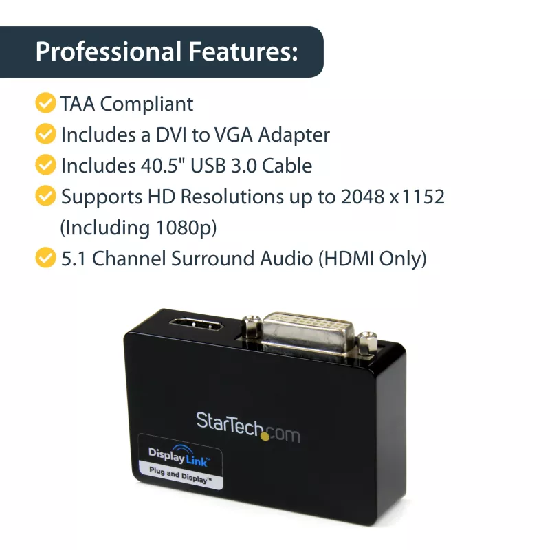 StarTech.com USB 3.0 auf HDMI / DVI Adapter - 2048 x 1152, 3.2 Gen 1 (3.1 Gen 1), USB Typ-B, DVI-Ausgang, HDMI-Ausgang, 2048 x 1152 Pixel